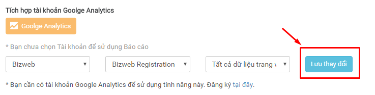 Hướng dẫn tích hợp báo cáo Google Analytics vào Bizweb Hướng dẫn tích hợp báo cáo Google Analytics vào Bizweb
